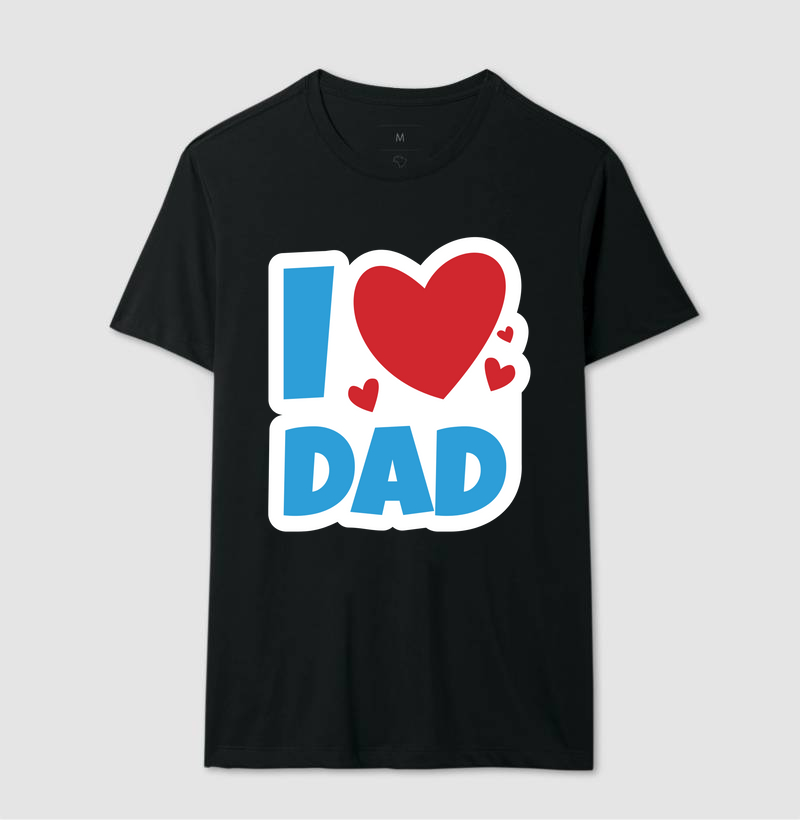 Camiseta Coleção Pai - I Love Dad