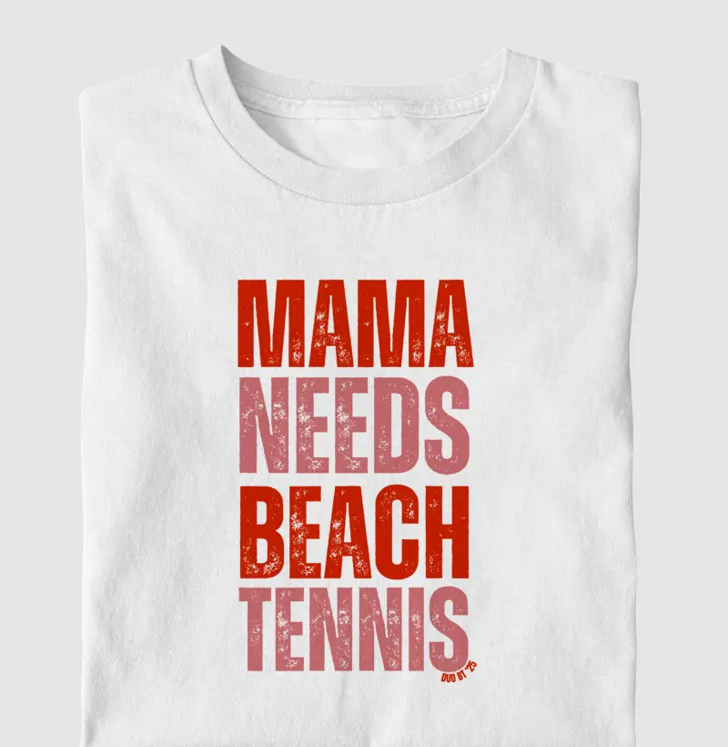 Mama Needs Beach Tennis