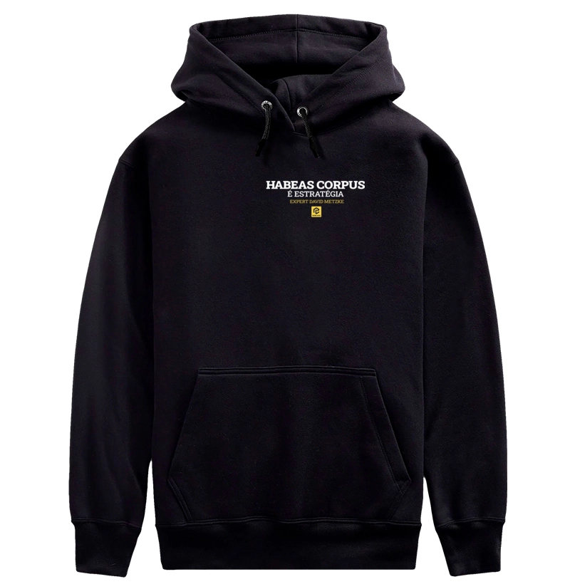 Moletom "Habeas Corpus é estratégia"