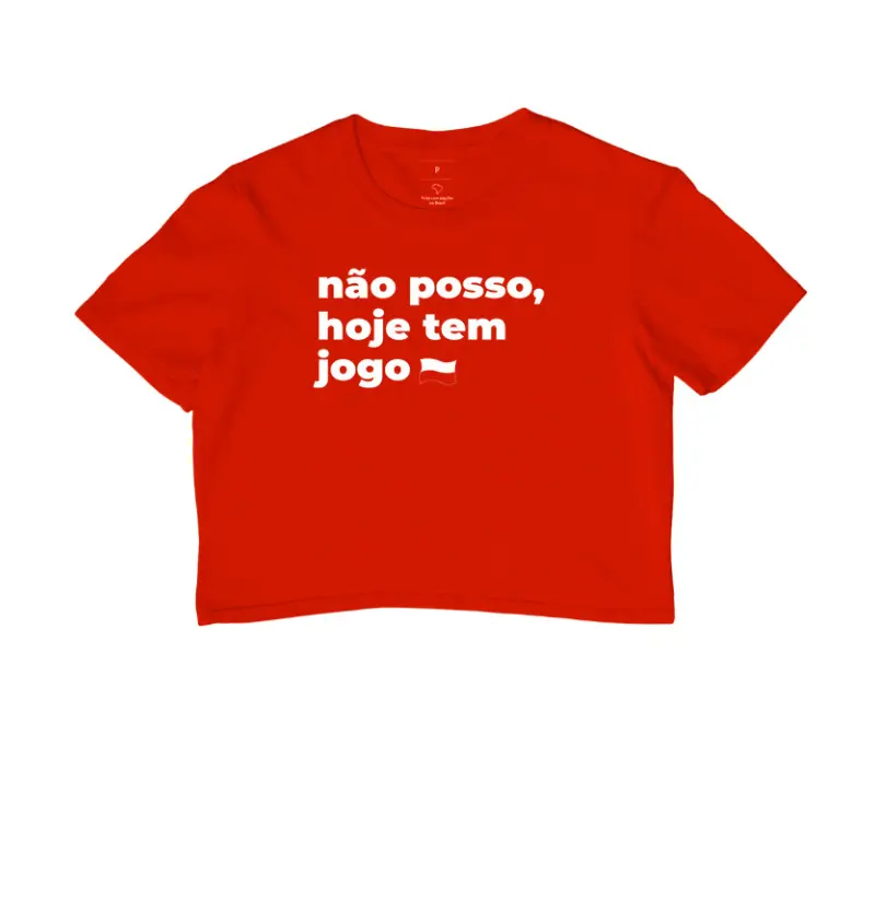 Cropped Não posso, hoje tem jogo do Inter