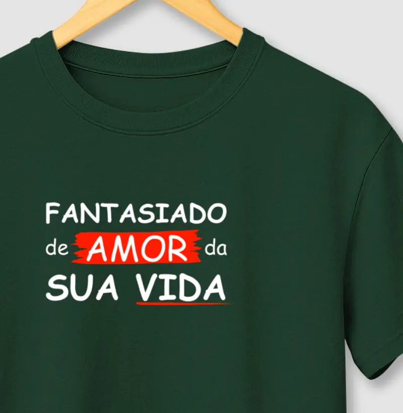 Fantasiado de Amor da Sua Vida