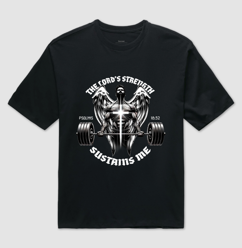 CAMISETA OVERSIZED 100% Algodão Bold - A Força do Senhor me Sustenta - Inglês