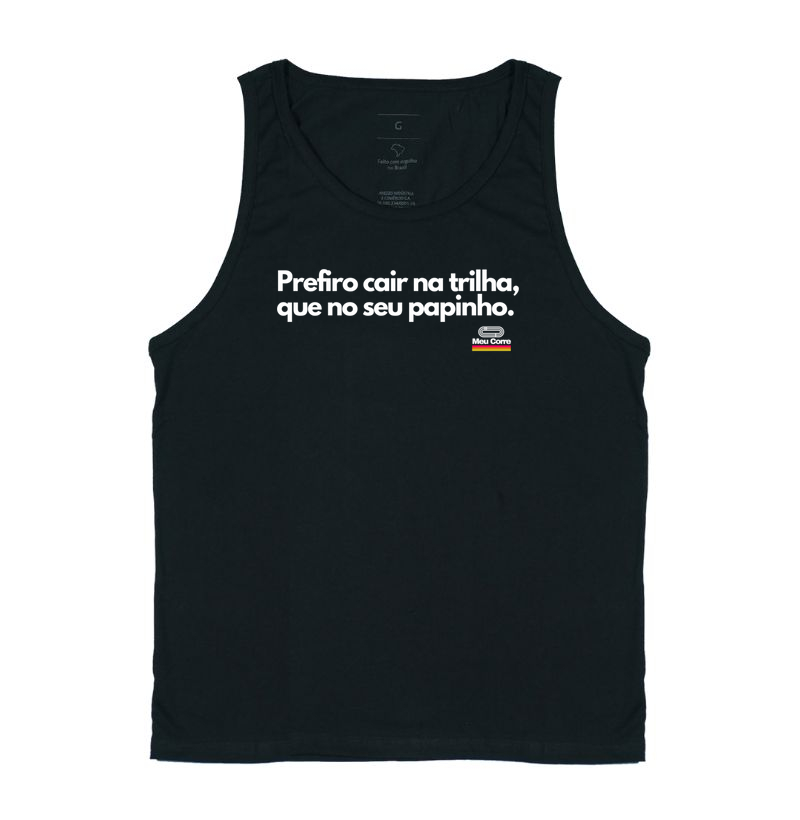 PREFIRO CAIR NA TRILHA!