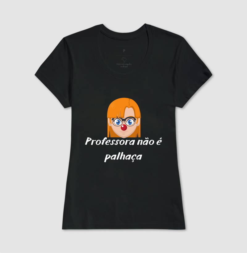 Professora não é palhaça