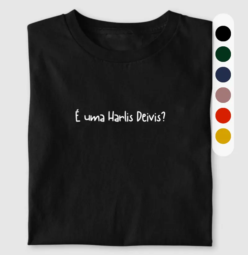 É uma Harlis Deivis?