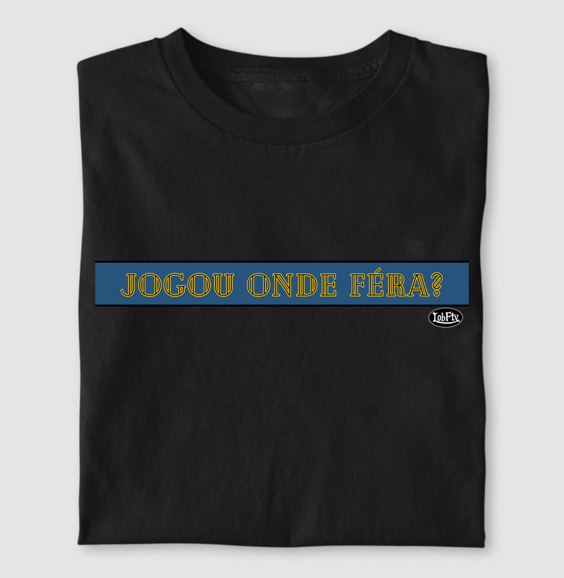 Lob Jogou Onde Fera ? II