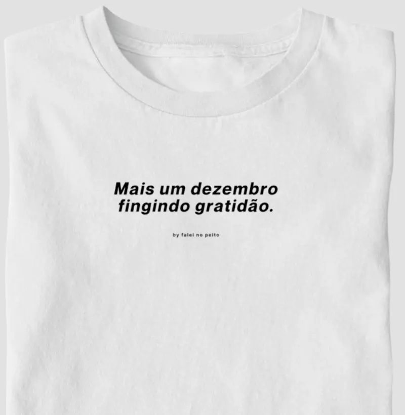 Mais um dezembro fingindo gratidão.