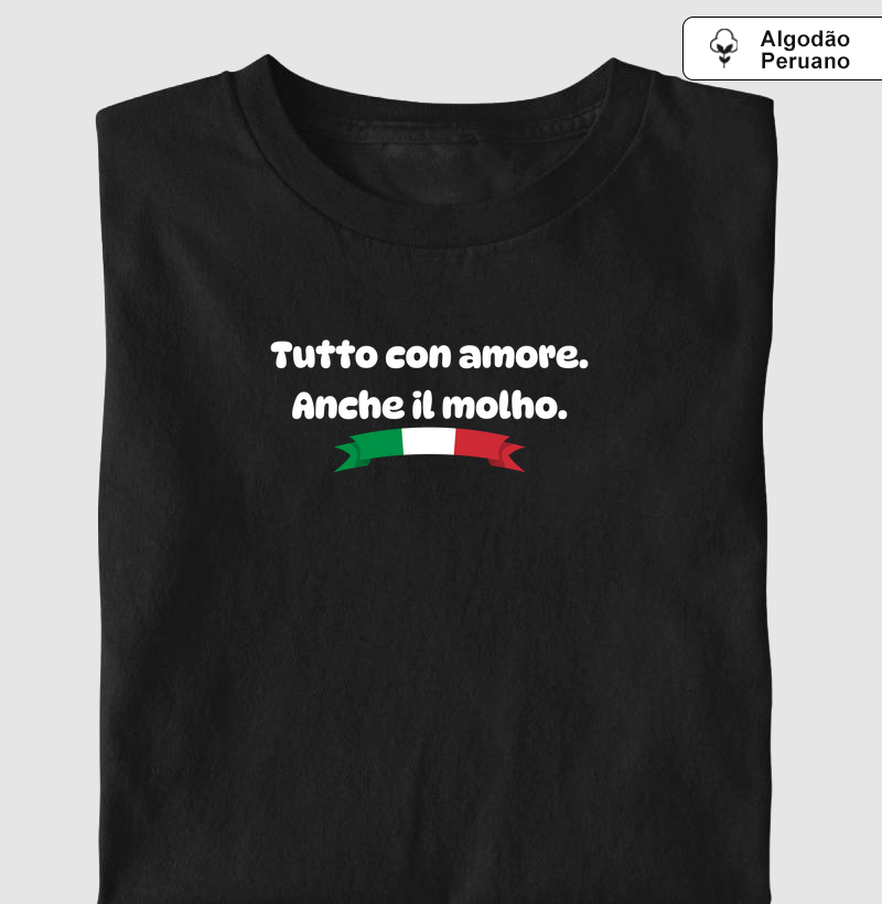 Tutto con amore. Anche il molho.