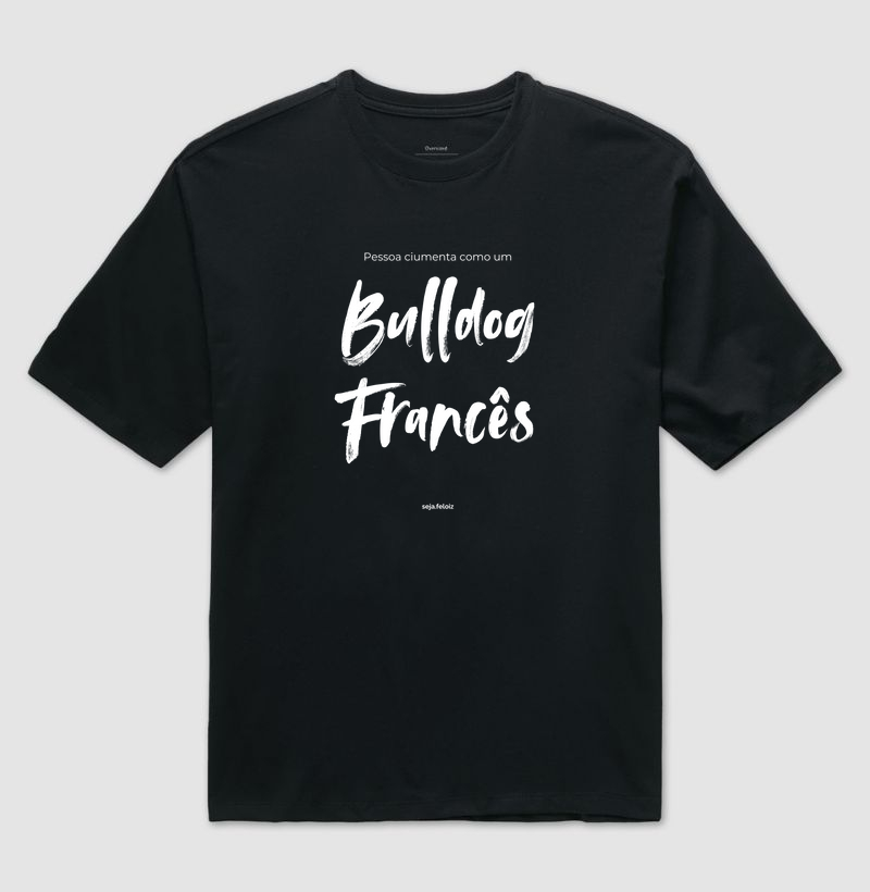 Pessoa Ciumenta Como um Bulldog Francês