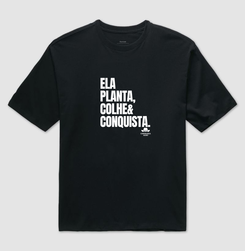 Ela planta, colhe e conquista.