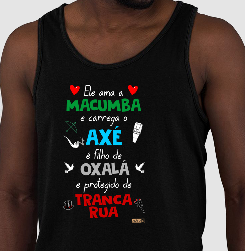Ele Ama Macumba - Oxalá e Tranca Rua