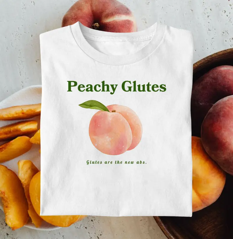Peachy Glutes
