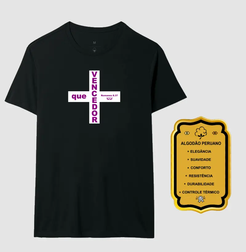 Camiseta Cristã + que vencedor Rm 8.37