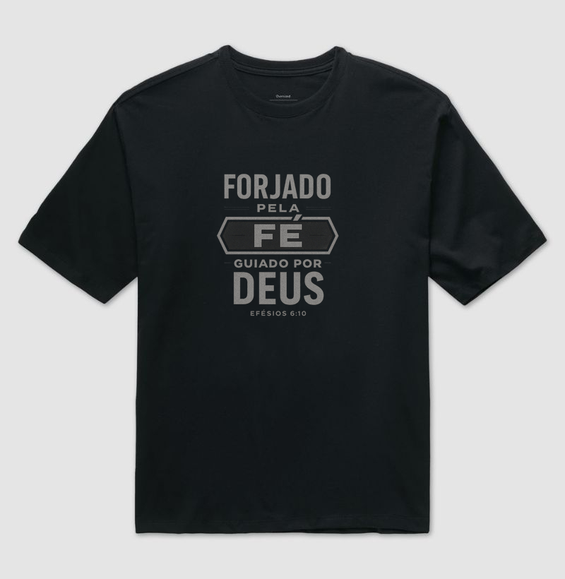 Forjado pela fé, guiado por Deus
