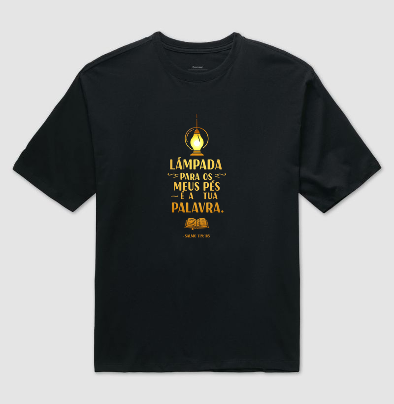 "Lâmpada para os meus pés é a Tua Palavra" — Salmo 119:105