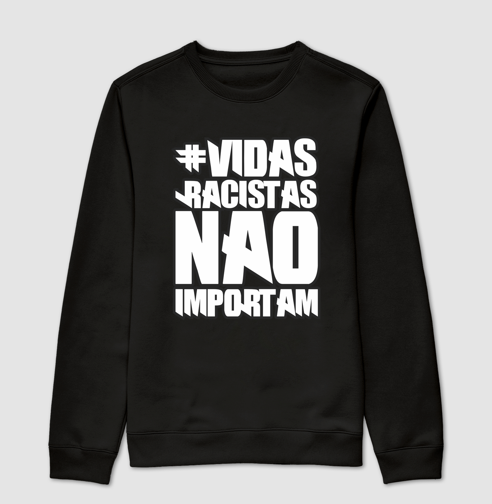 #Vidas Racistas Não Importam