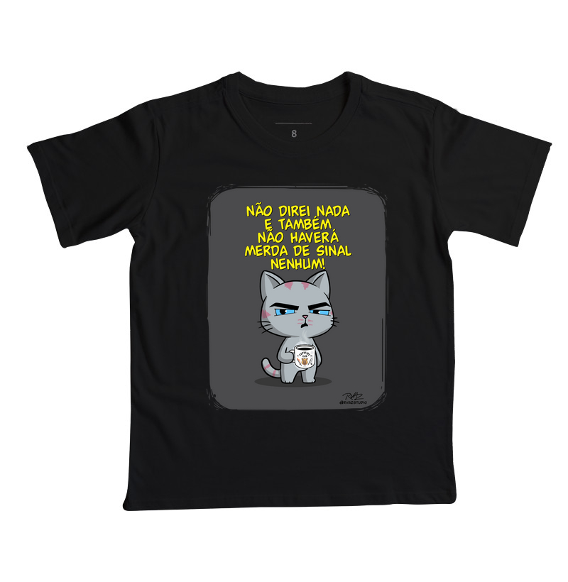 Camiseta Gato Sincero Sinal Nenhum