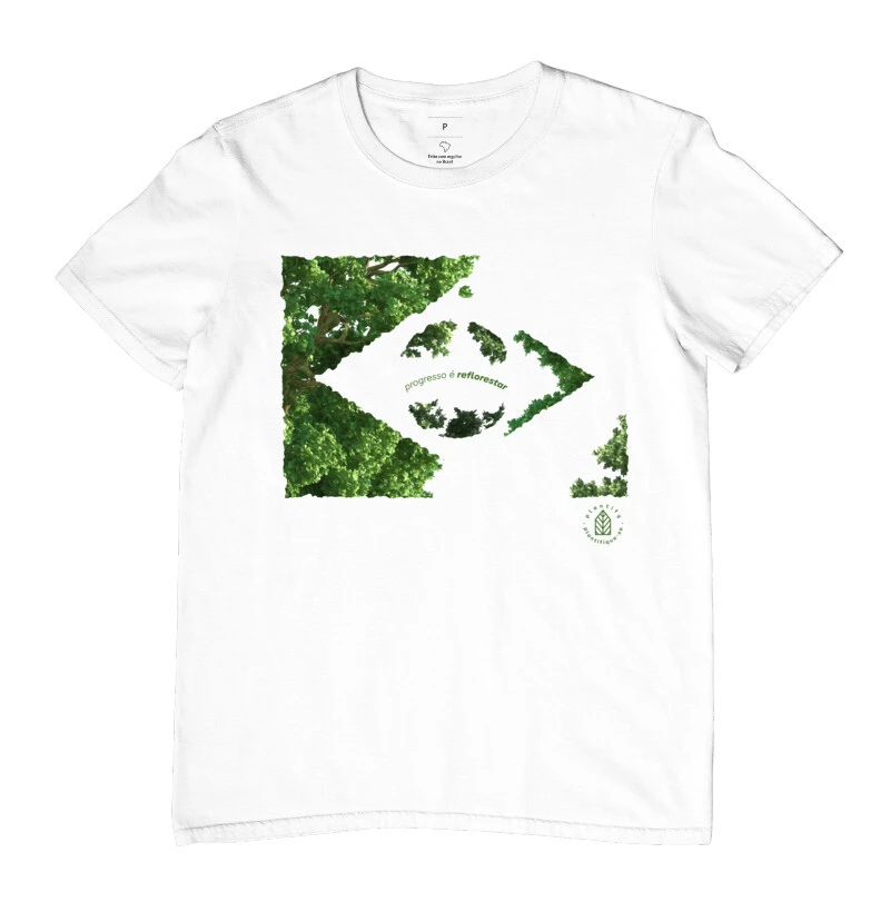 Camiseta Progresso é Reflorestar
