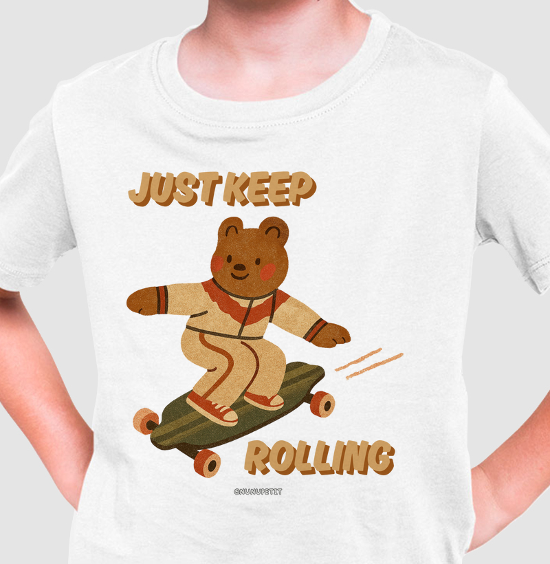Camiseta Just Keep Rolling