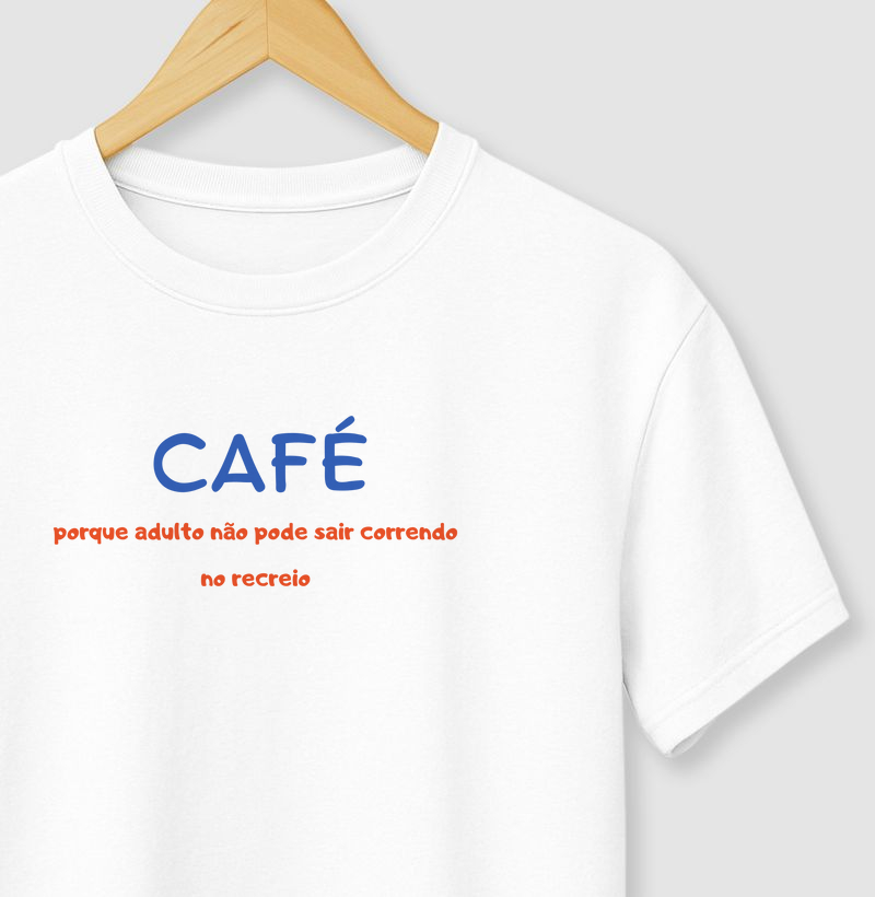 Café, por que adulto não pode sair correndo no recreio