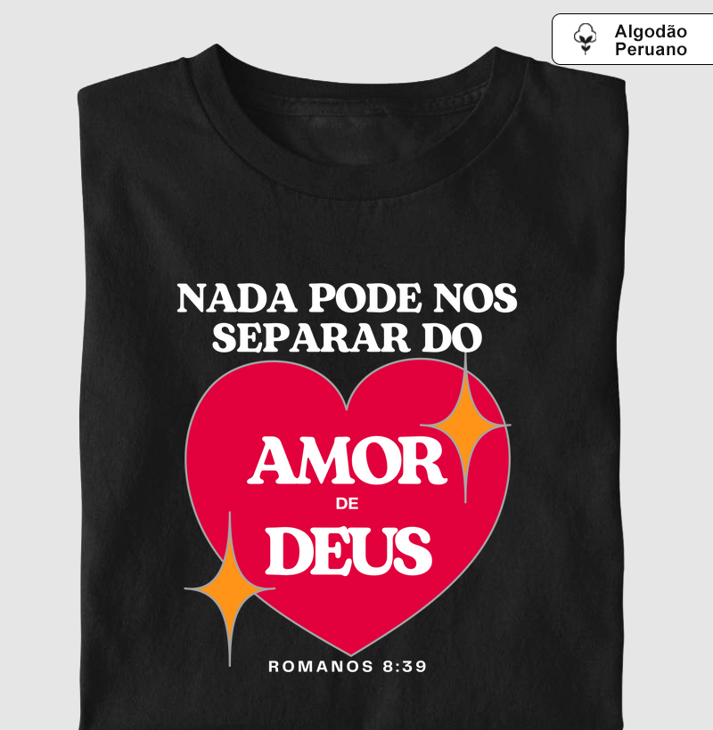 "Nada Pode nos Separar do Amor de Deus