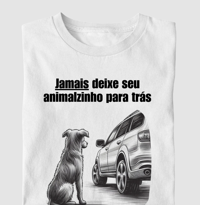Jamais deixe seu animalzinho para trás