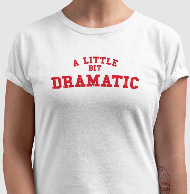 Dramatic