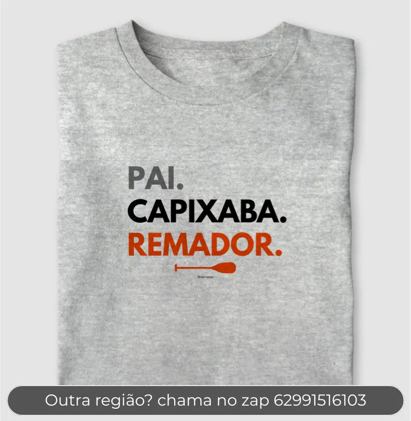 Pai. Capixaba. Remador.