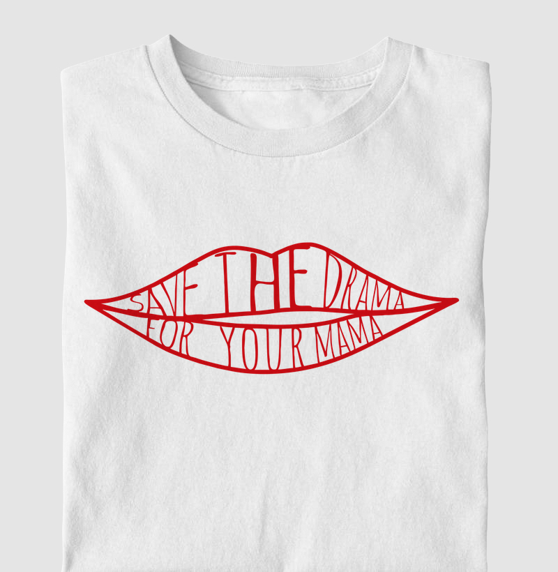 Save Your Drama For Your Mama - Rachel Green - Friends 