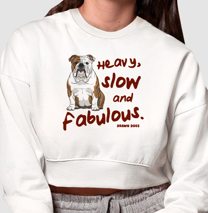 Heavy, slow and fabulous - bulldog inglês