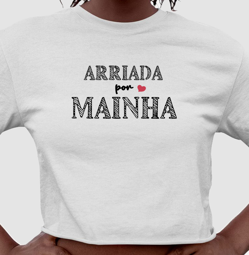 Arriada por minha mainha