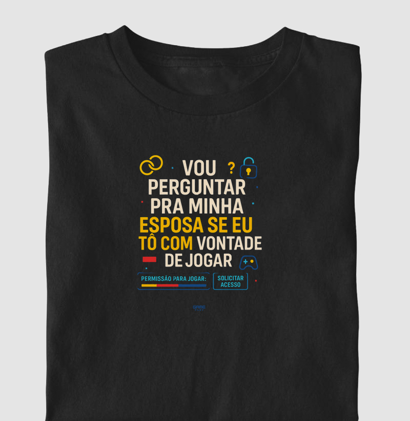 Vou Perguntar Pra Minha Esposa Se eu Tô com Vontade de Jogar