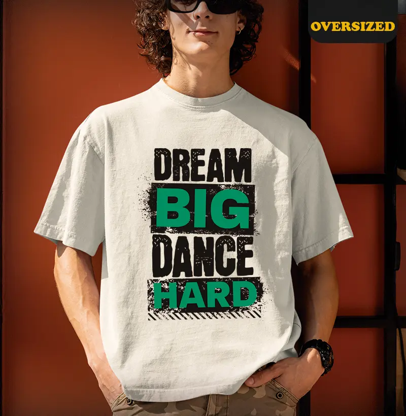 DREAM BIG DANCE HARD