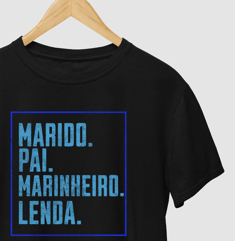 Marido Pai Marinheiro Lenda - Algodão 30.1