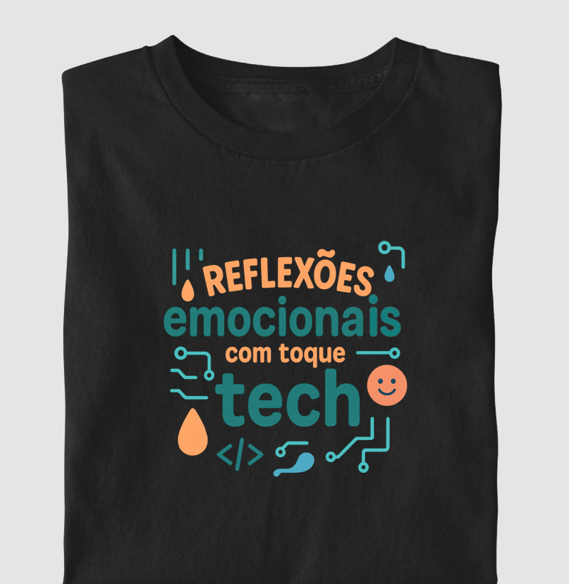 Reflexões Emocionais com Toque Tech