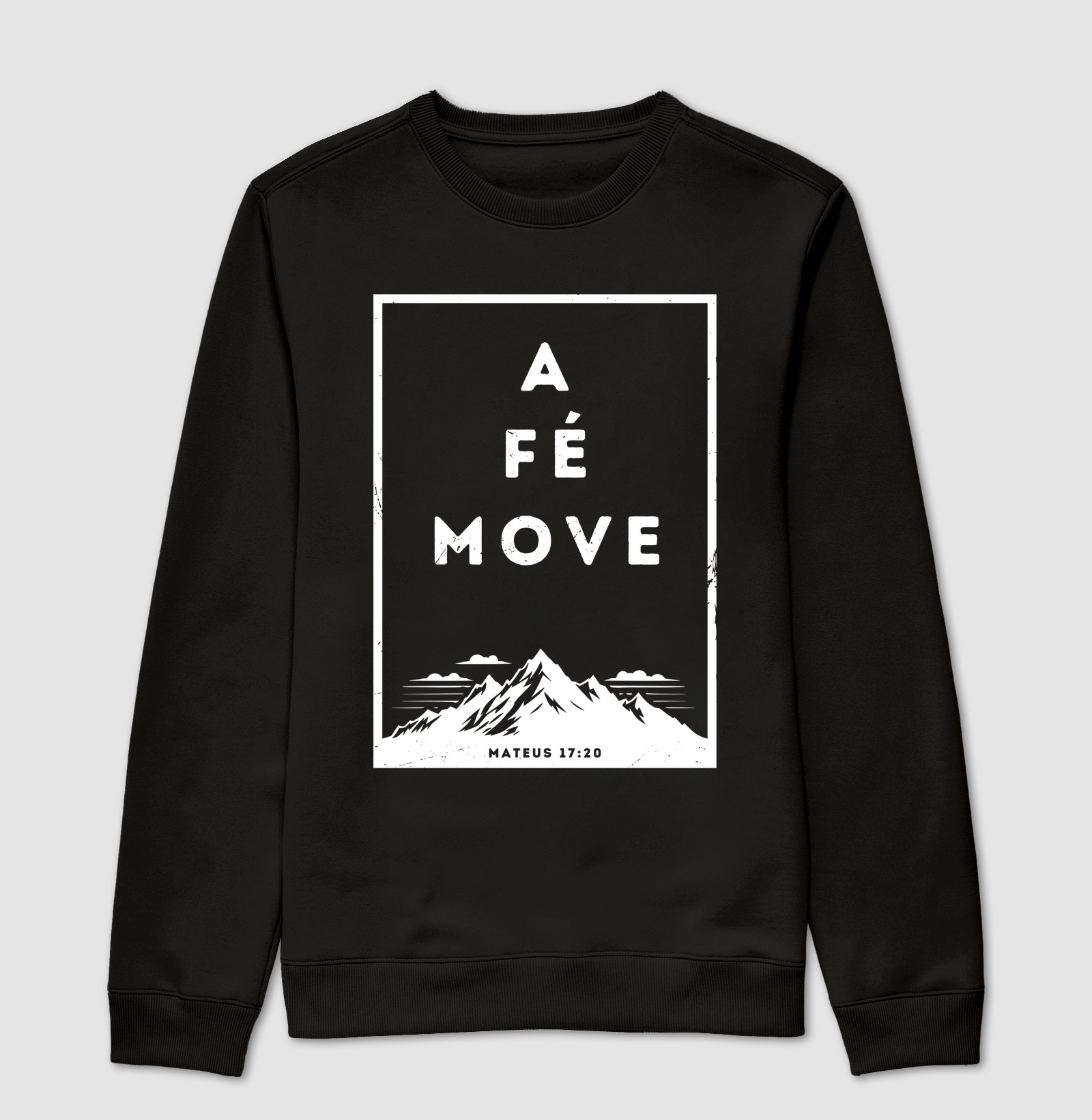 a Fé move Montanhas