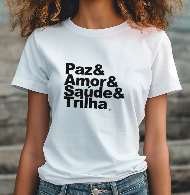 Paz, Amor, Saúde e Trilha
