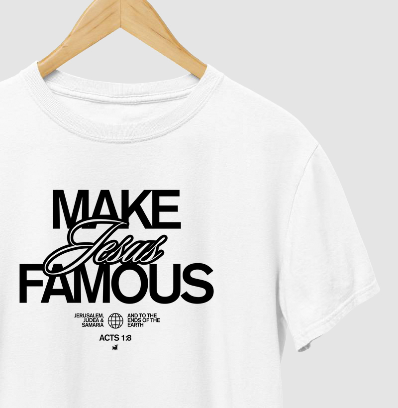 Make Jesus famous