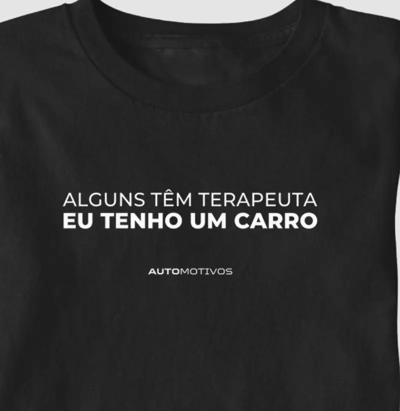 Alguns Têm Terapeuta — Eu Tenho Um Carro