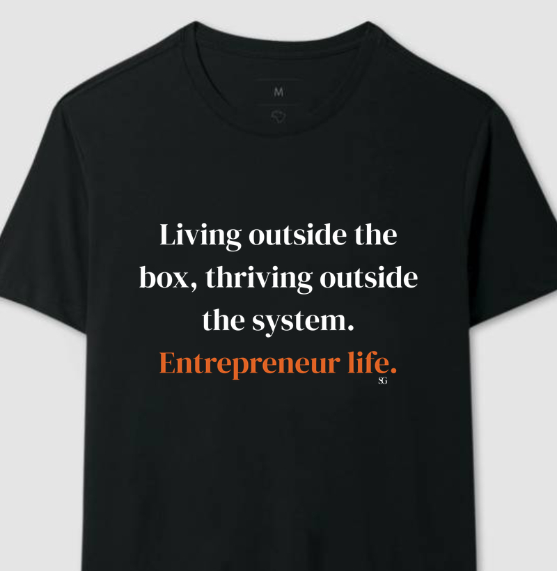 Entrepreneur life.