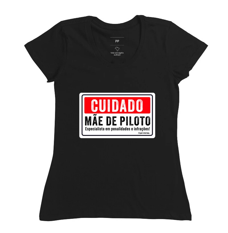 Camisa feminina | Cuidado! Mãe de piloto
