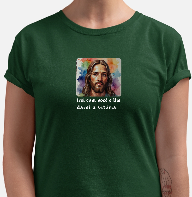 Camisetas Masculinas e Femininas Personalizadas Irei com Você e Lhe Darei a Vitória.