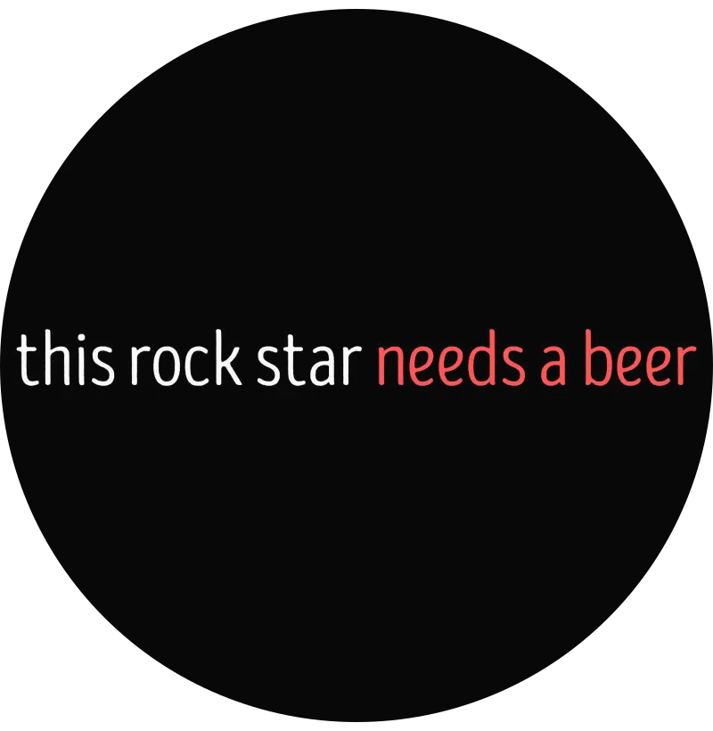 This rock star needs a beer
