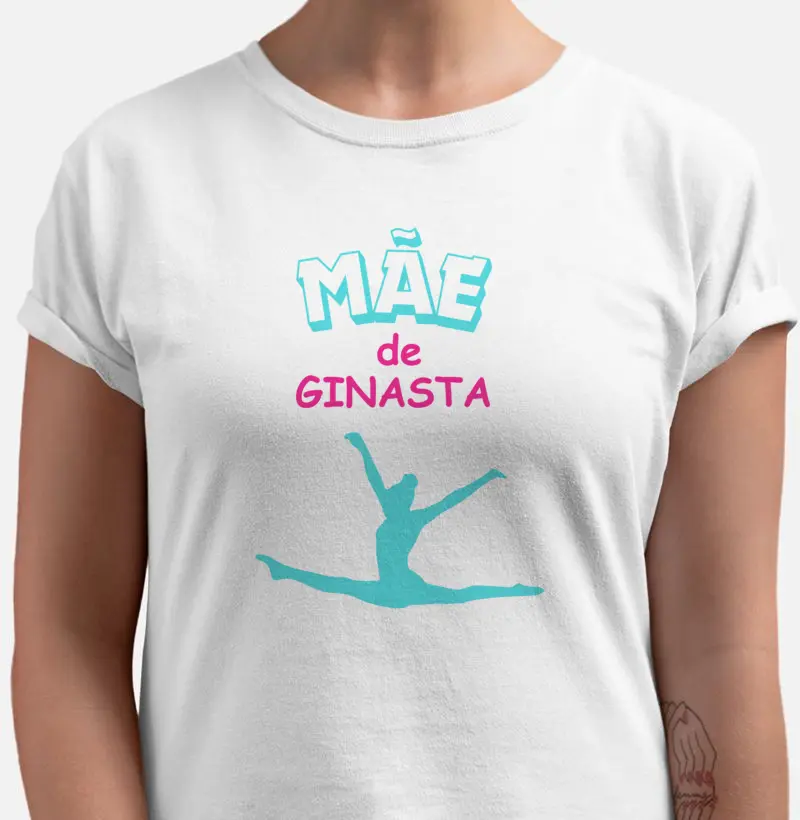 Camiseta Mãe de Ginasta - Dedicação Total