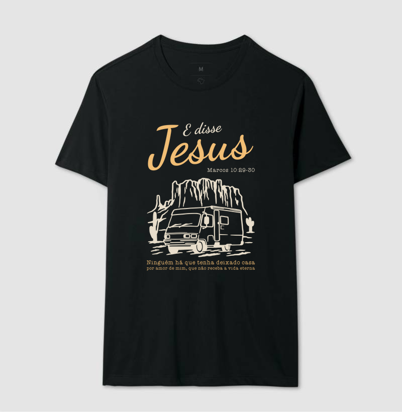 Camiseta E Disse Jesus