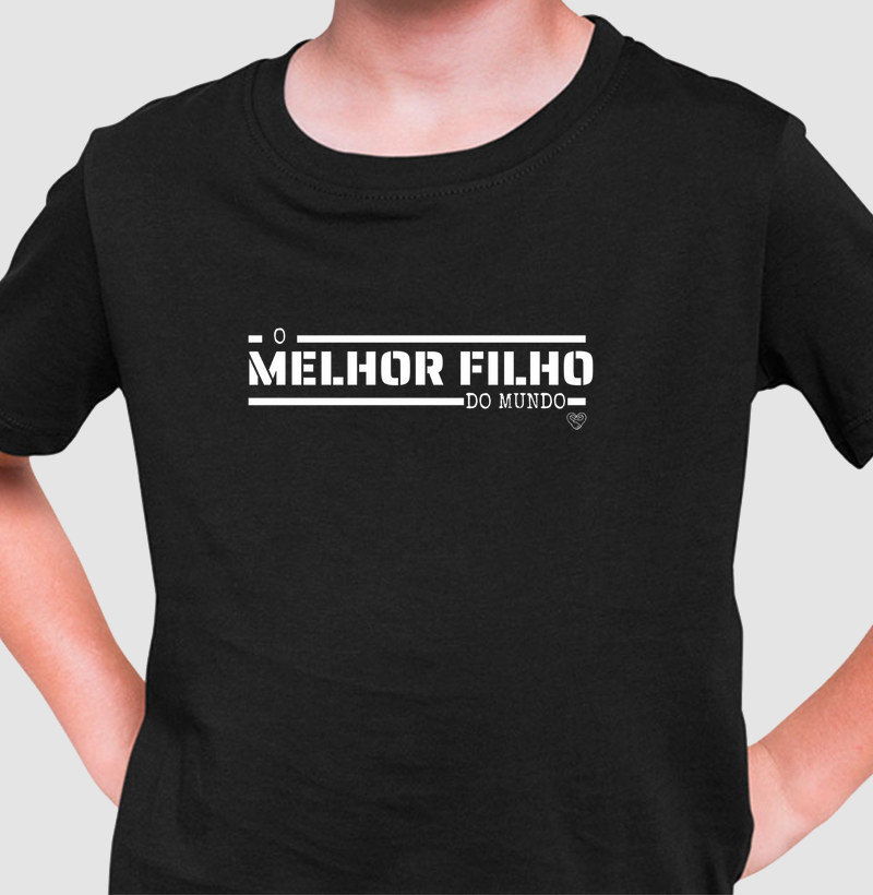 Camiseta - O melhor Filho do mundo