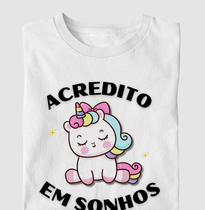 Acredito em sonhos