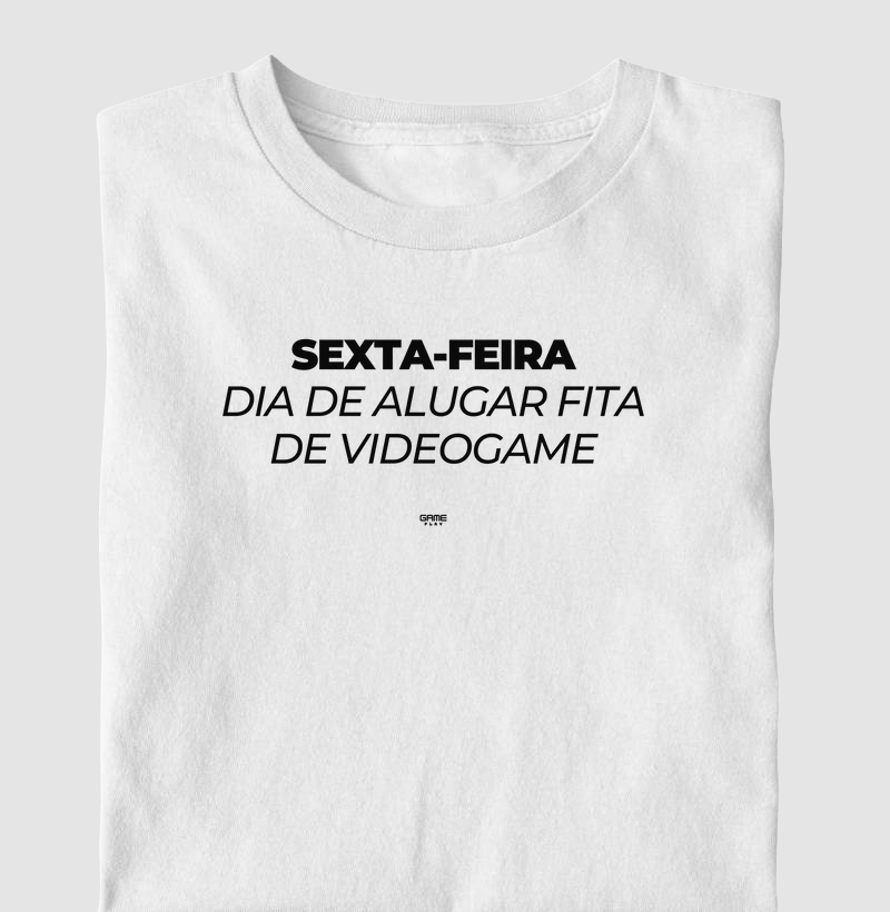 Sexta-Feira Dia de Alugar Fita de Videogame