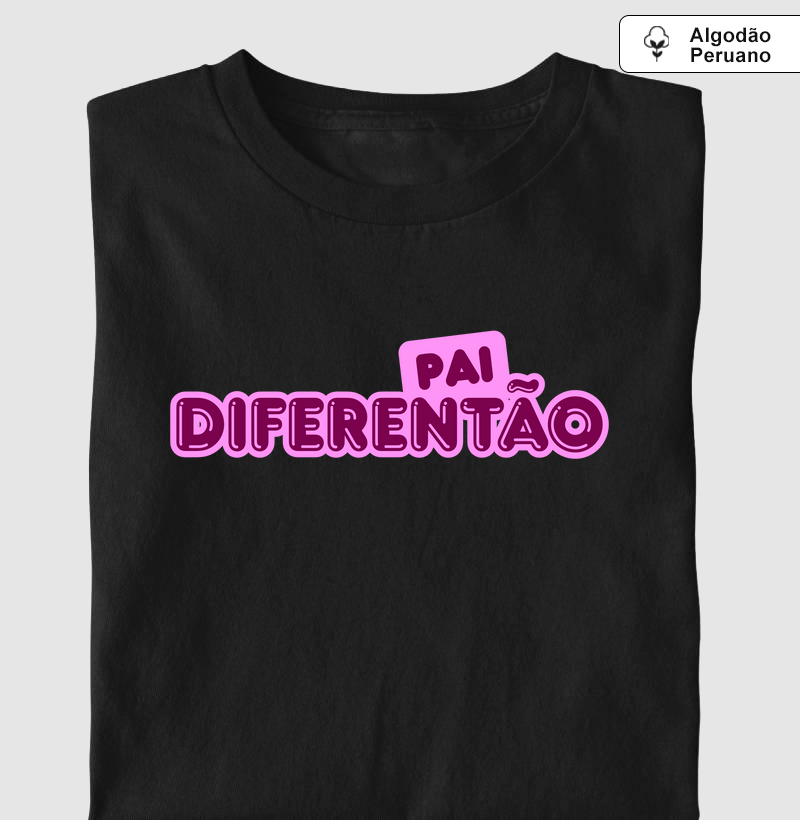 PAI DIFERENTÃO