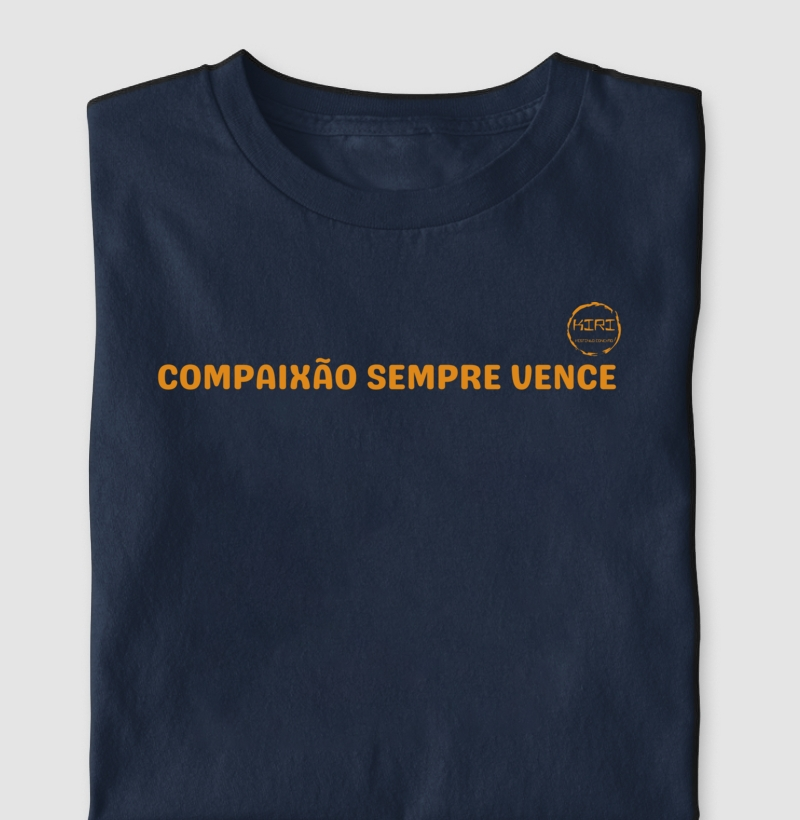 Camiseta KIRI - Compaixão Sempre Vence 2